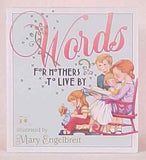 Words For Mothers To Live By-Mary Engelbreit